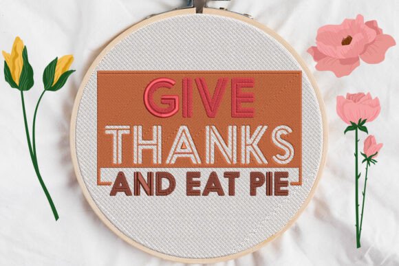 Give Thanks and Eat Pie